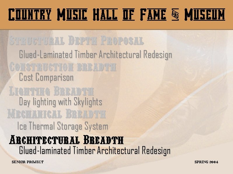 Country Music Hall of Fame & Museum Structural Depth Proposal Glued-Laminated Timber Architectural Redesign