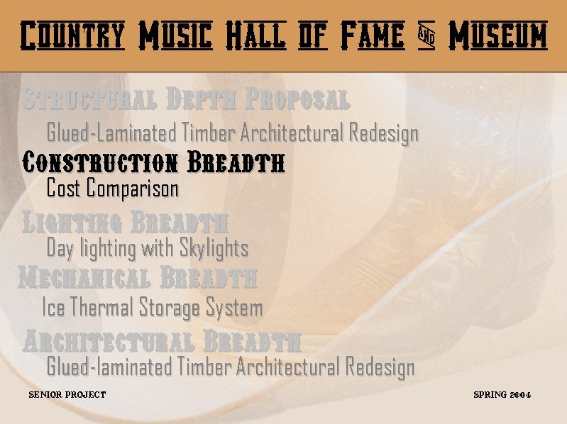 Country Music Hall of Fame & Museum Structural Depth Proposal Glued-Laminated Timber Architectural Redesign