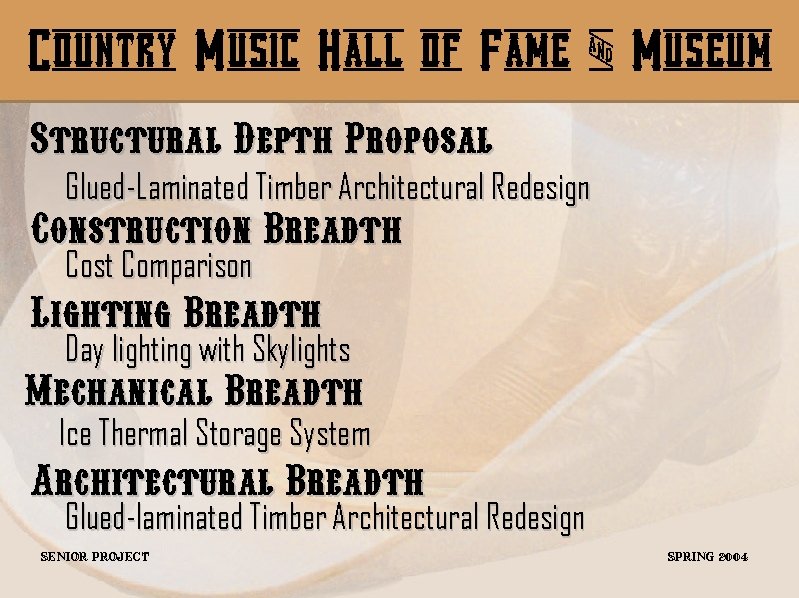 Country Music Hall of Fame & Museum Structural Depth Proposal Glued-Laminated Timber Architectural Redesign