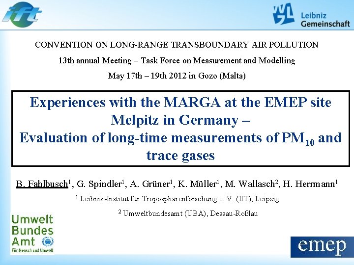 CONVENTION ON LONG-RANGE TRANSBOUNDARY AIR POLLUTION 13 th annual Meeting – Task Force on