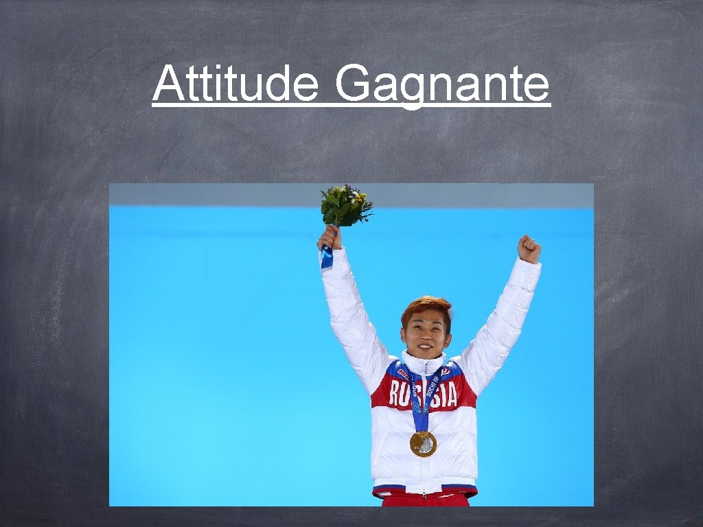 Attitude Gagnante 