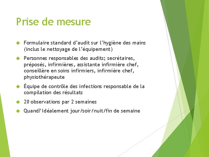 Prise de mesure Formulaire standard d’audit sur l’hygiène des mains (inclus le nettoyage de