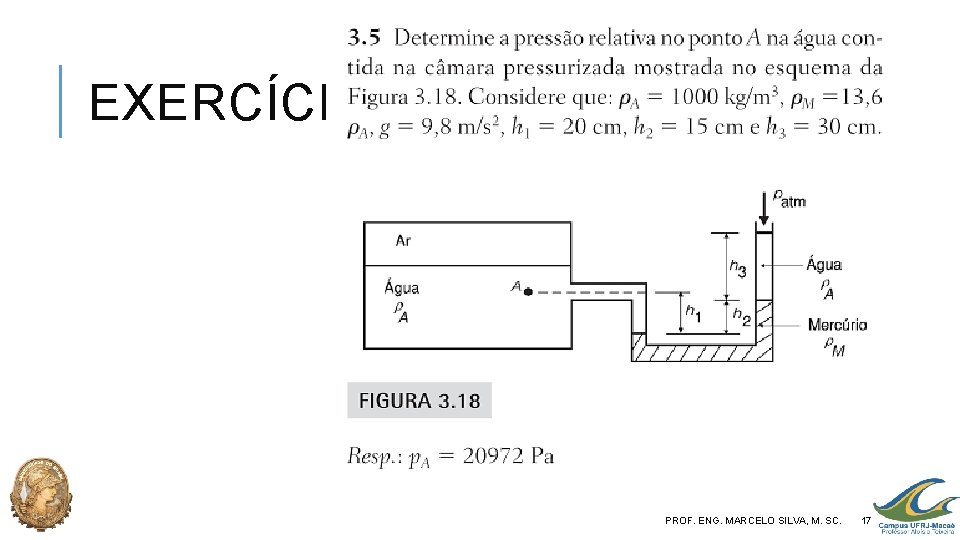 EXERCÍCIO PROF. ENG. MARCELO SILVA, M. SC. 17 