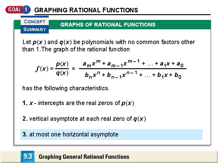 GRAPHING RATIONAL FUNCTIONS CONCEPT SUMMARY GRAPHS OF RATIONAL FUNCTIONS Let p (x ) and