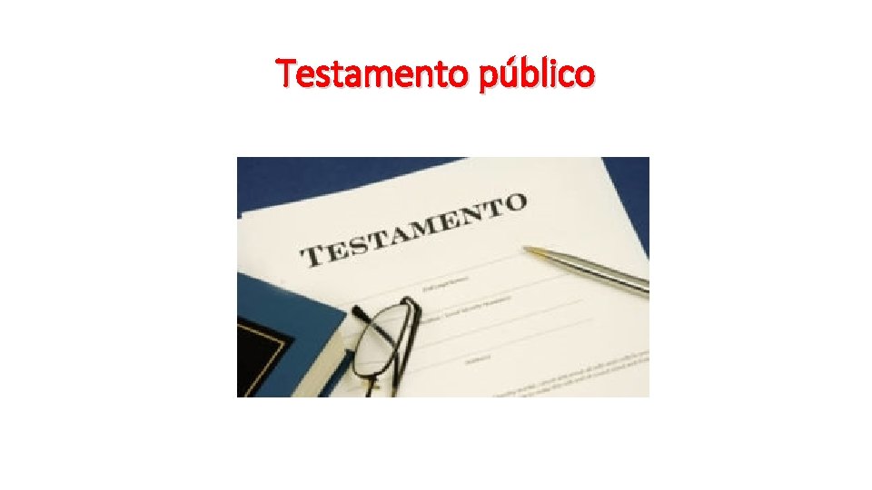 Testamento público 