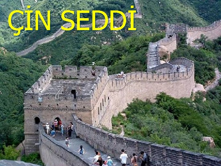 ÇİN SEDDİ 