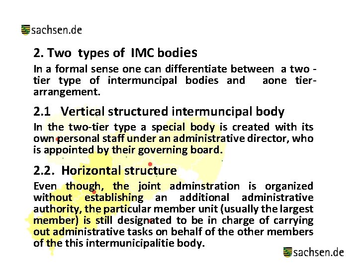 2. Two types of IMC bodies In a formal sense one can differentiate between