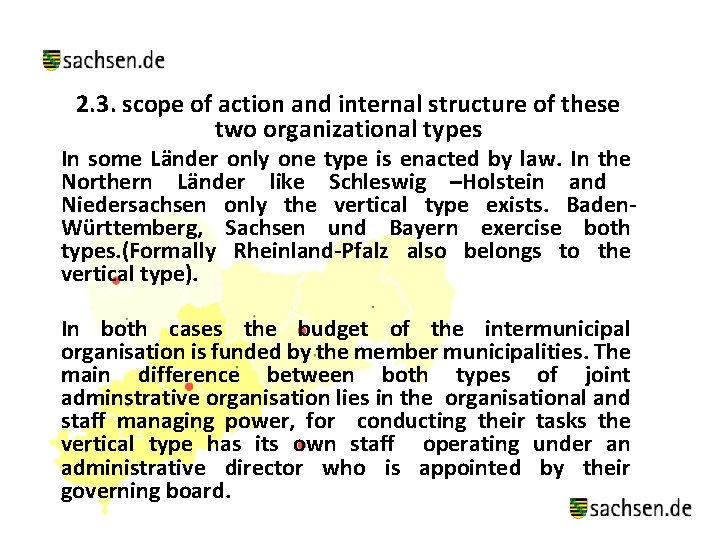 2. 3. scope of action and internal structure of these two organizational types In