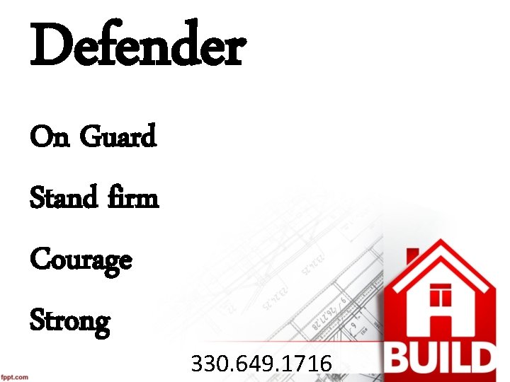 Defender On Guard Stand firm Courage Strong 330. 649. 1716 