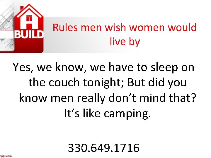 Rules men wish women would live by Yes, we know, we have to sleep