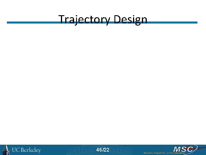 Trajectory Design 46/22 