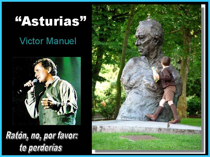 “Asturias” Victor Manuel 