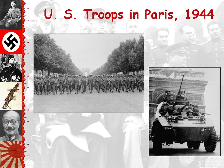 U. S. Troops in Paris, 1944 