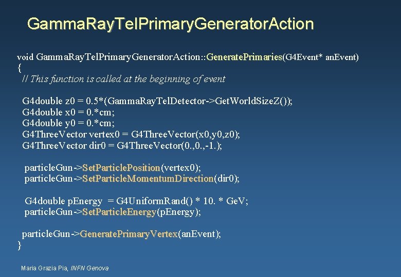 Gamma. Ray. Tel. Primary. Generator. Action void Gamma. Ray. Tel. Primary. Generator. Action: :