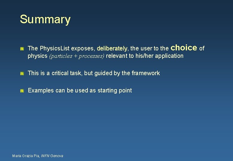 Summary The Physics. List exposes, deliberately, the user to the choice of deliberately physics