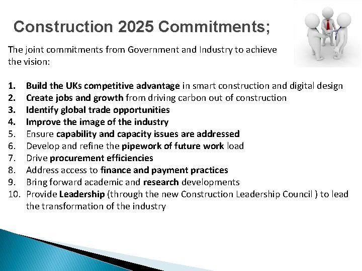 Construction 2025 Commitments; The joint commitments from Government and Industry to achieve the vision:
