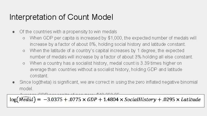 Interpretation of Count Model ● ● ● Of the countries with a propensity to Interpretation of Count Model ● ● ● Of the countries with a propensity to
