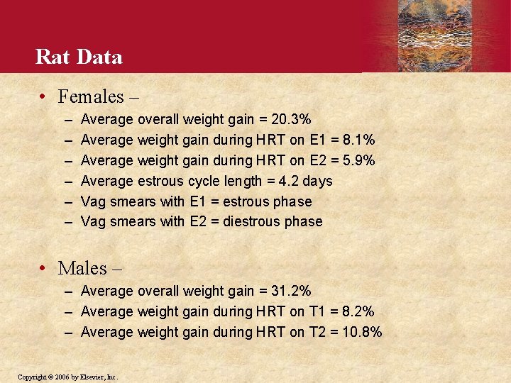 Rat Data • Females – – – – Average overall weight gain = 20.