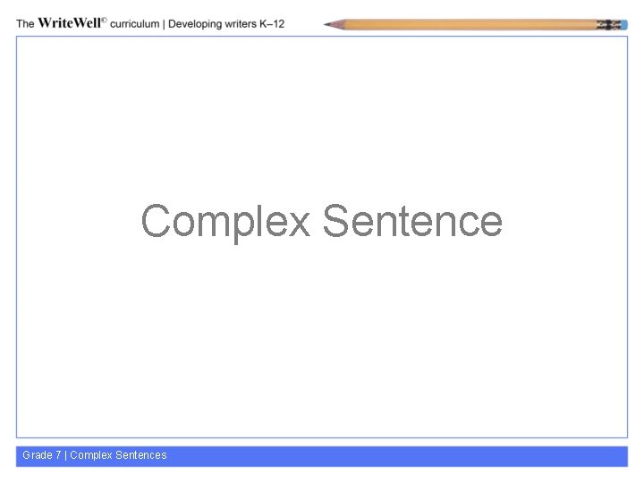 Complex Sentence Grade 7 | Complex Sentences 