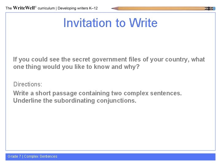 Invitation to Write If you could see the secret government files of your country,