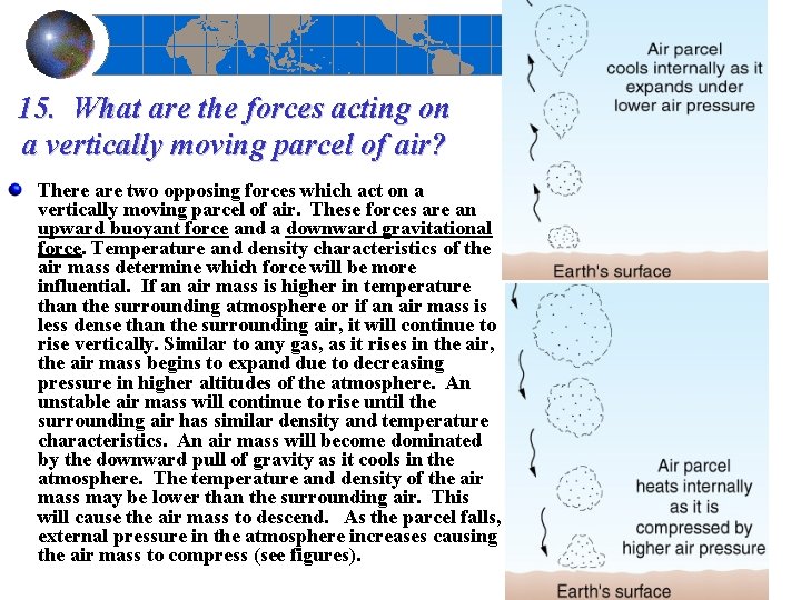 15. What are the forces acting on a vertically moving parcel of air? There