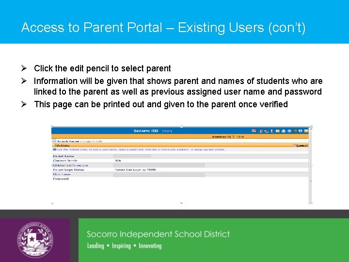 Access to Parent Portal – Existing Users (con’t) Ø Click the edit pencil to