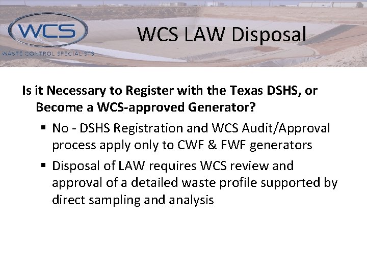 WCS LAW Disposal Is it Necessary to Register with the Texas DSHS, or Become
