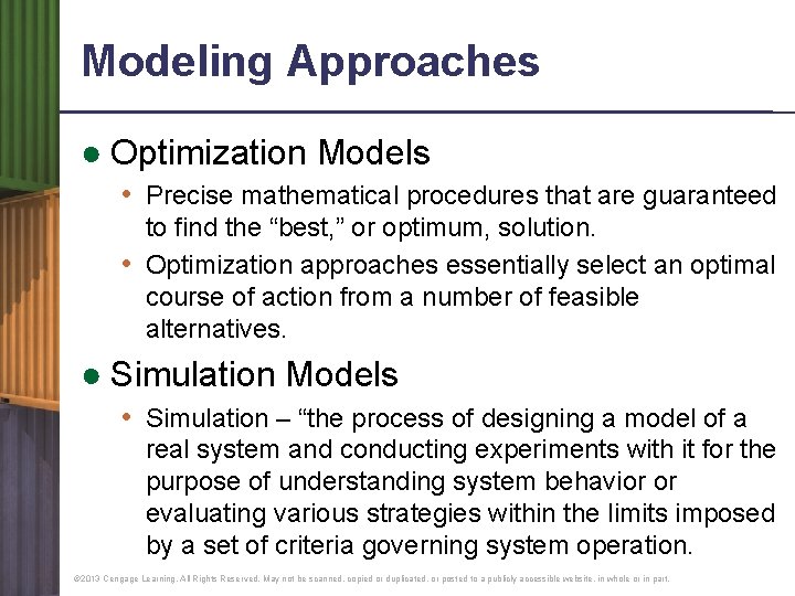 Modeling Approaches ● Optimization Models • Precise mathematical procedures that are guaranteed to find Modeling Approaches ● Optimization Models • Precise mathematical procedures that are guaranteed to find