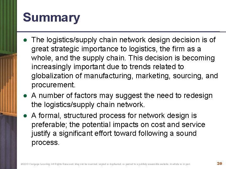 Summary ● The logistics/supply chain network design decision is of great strategic importance to Summary ● The logistics/supply chain network design decision is of great strategic importance to