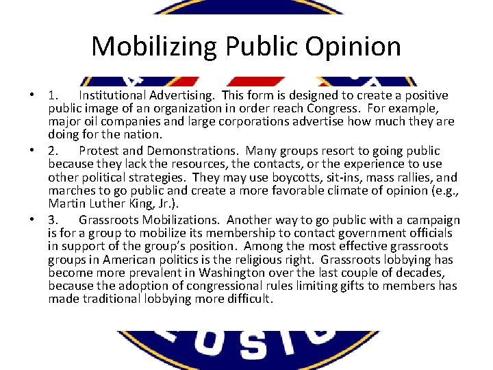 Mobilizing Public Opinion • 1. Institutional Advertising. This form is designed to create a