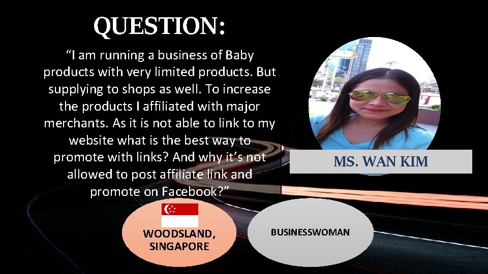 QUESTION: “I am running a business of Baby products with very limited products. But QUESTION: “I am running a business of Baby products with very limited products. But