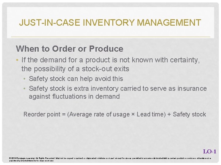 JUST-IN-CASE INVENTORY MANAGEMENT When to Order or Produce • If the demand for a JUST-IN-CASE INVENTORY MANAGEMENT When to Order or Produce • If the demand for a