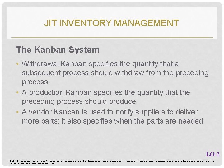 JIT INVENTORY MANAGEMENT The Kanban System • Withdrawal Kanban specifies the quantity that a JIT INVENTORY MANAGEMENT The Kanban System • Withdrawal Kanban specifies the quantity that a