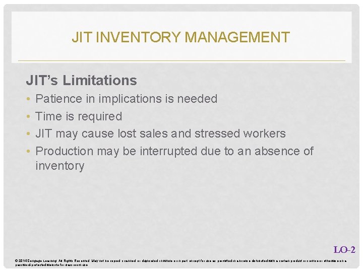 JIT INVENTORY MANAGEMENT JIT’s Limitations • • Patience in implications is needed Time is JIT INVENTORY MANAGEMENT JIT’s Limitations • • Patience in implications is needed Time is