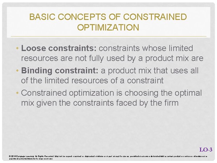 BASIC CONCEPTS OF CONSTRAINED OPTIMIZATION • Loose constraints: constraints whose limited resources are not BASIC CONCEPTS OF CONSTRAINED OPTIMIZATION • Loose constraints: constraints whose limited resources are not