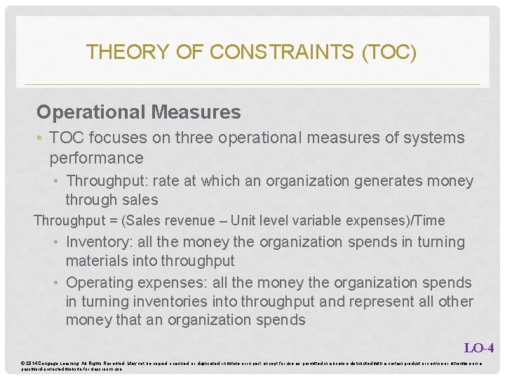 THEORY OF CONSTRAINTS (TOC) Operational Measures • TOC focuses on three operational measures of THEORY OF CONSTRAINTS (TOC) Operational Measures • TOC focuses on three operational measures of