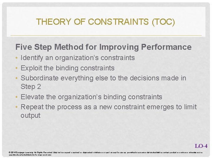 THEORY OF CONSTRAINTS (TOC) Five Step Method for Improving Performance • Identify an organization’s THEORY OF CONSTRAINTS (TOC) Five Step Method for Improving Performance • Identify an organization’s