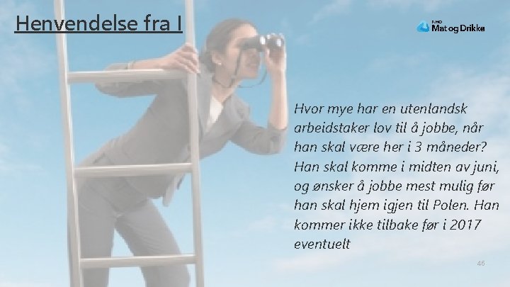 Henvendelse fra I Hvor mye har en utenlandsk arbeidstaker lov til å jobbe, når