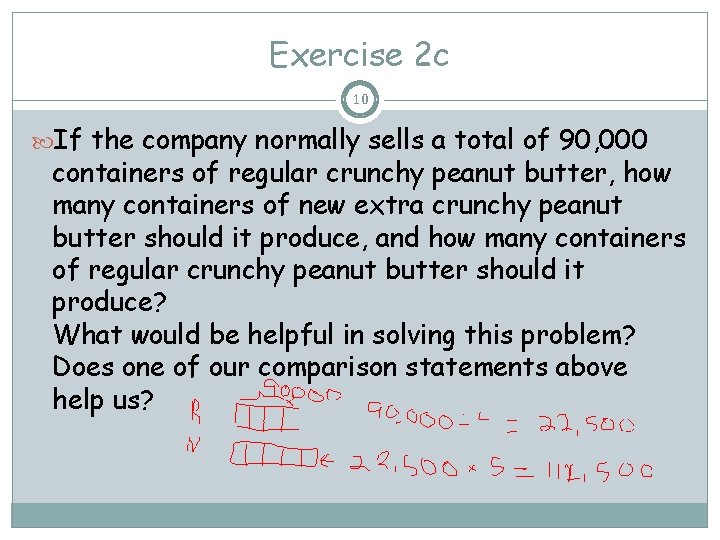 Exercise 2 c 10 If the company normally sells a total of 90, 000