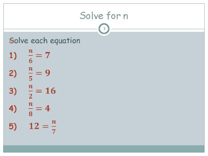 Solve for n 3 n 