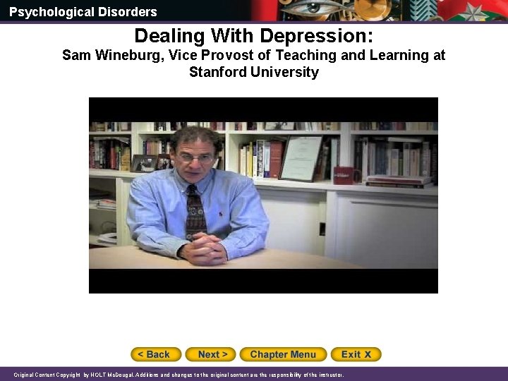 Psychological Disorders Dealing With Depression: Sam Wineburg, Vice Provost of Teaching and Learning at