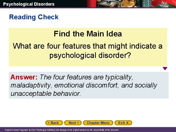 Psychological Disorders Reading Check Find the Main Idea What are four features that might