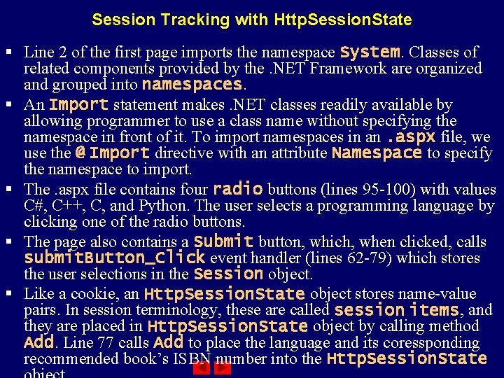 Session Tracking with Http. Session. State § Line 2 of the first page imports