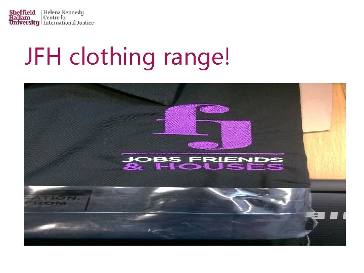 JFH clothing range! 