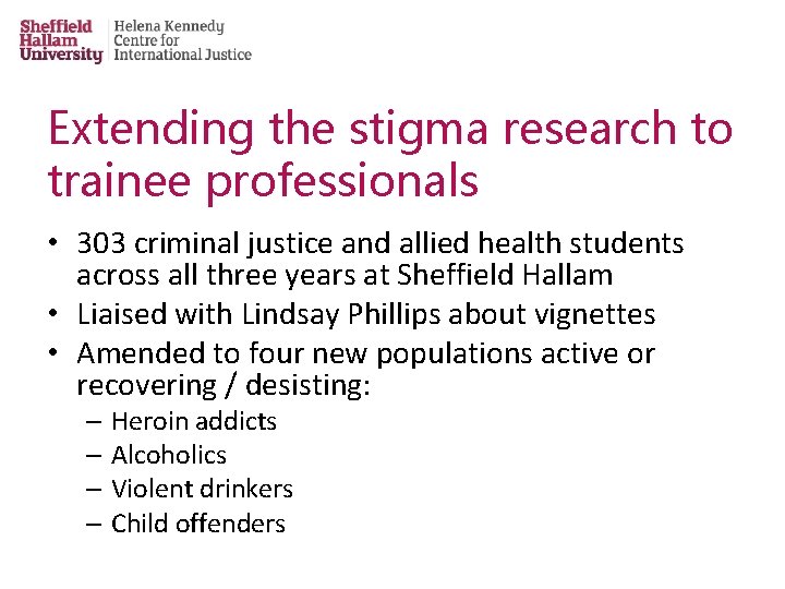 Extending the stigma research to trainee professionals • 303 criminal justice and allied health