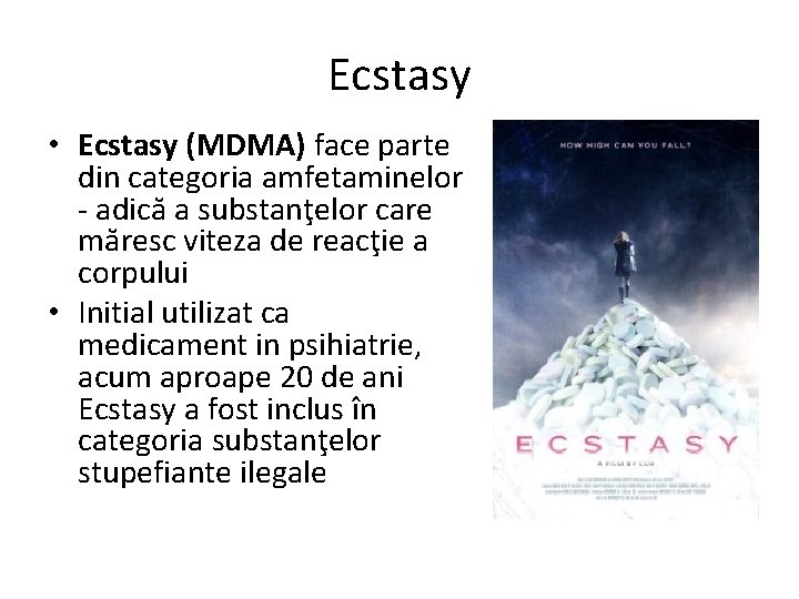 ecstasy pierde în greutate)