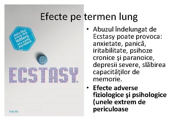 ecstasy pierde în greutate)