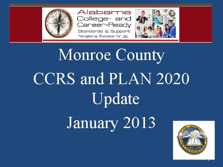 Monroe County CCRS and PLAN 2020 Update January 2013 1 