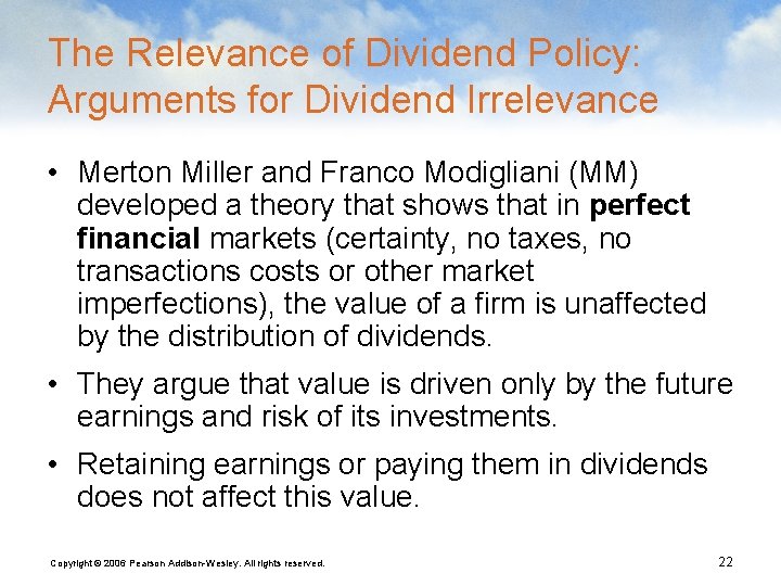 The Relevance of Dividend Policy: Arguments for Dividend Irrelevance • Merton Miller and Franco