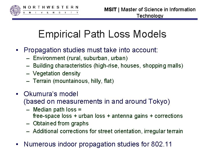 MSIT | Master of Science in Information Technology Empirical Path Loss Models • Propagation